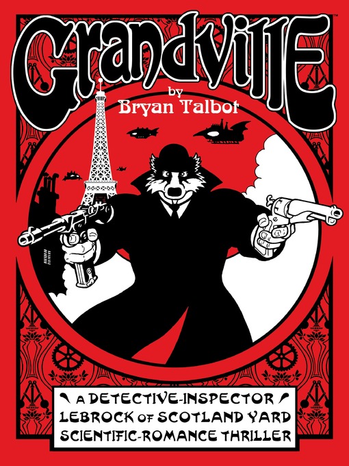 Title details for Grandville by Bryan Talbot - Available